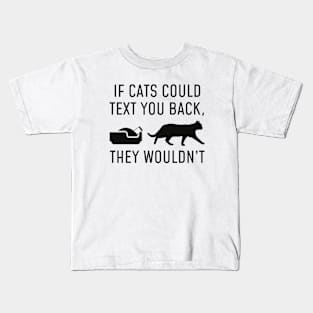 If Cats Could Text Kids T-Shirt